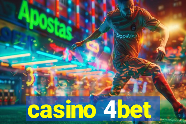 casino 4bet